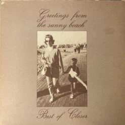(#181) Various - Greetings From The Sunny Beach - Best Of Closer