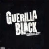 (#055) Guerilla Black - Guerilla City