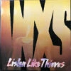 (#063) INXS - Listen Like Thieves