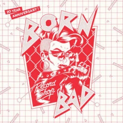 (#290) Various - Born Bad Record Shop - 20 Year Anniversary !