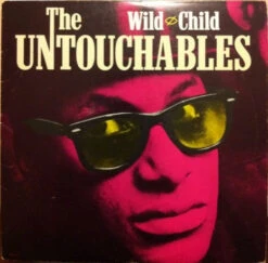 (#167) The Untouchables (7) - Wild Child