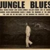 (#209) C.W. Stoneking - Jungle Blues