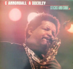 (#211) Cannonball Adderley - Sticks And Soul