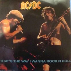(#003) AC/DC - That's The Way I Wanna Rock N Roll